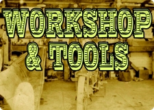 Workshop &amp; Tools