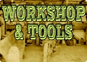 Workshop &amp; Tools